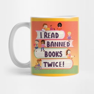 I Read Banned Books Twice! Mug